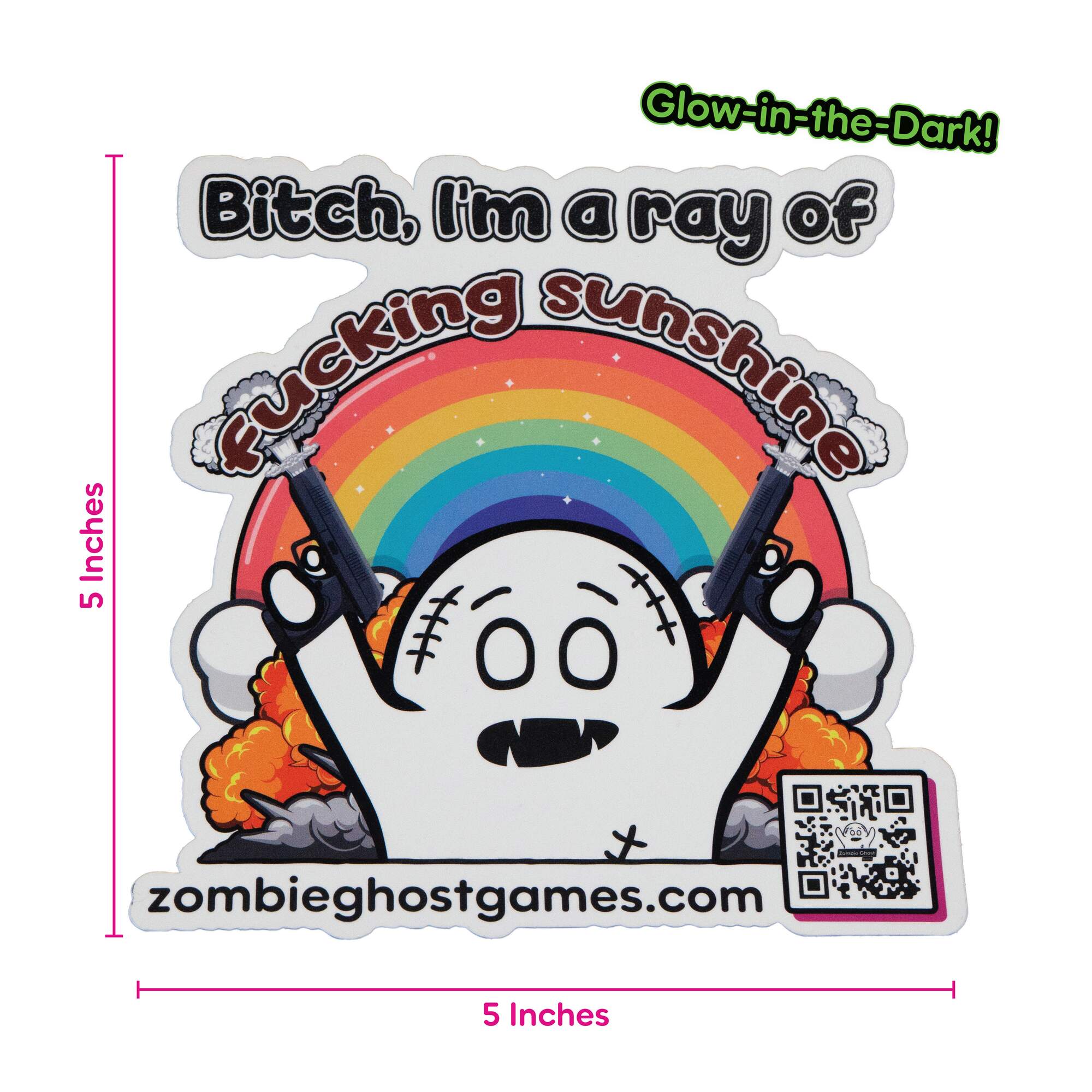 Bitch, I'm a Ray of Fucking Sunshine Glow-in-the-Dark Sticker